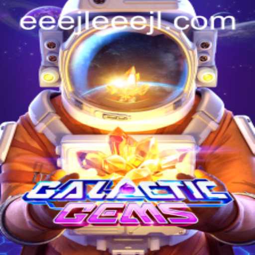 Exploring the Universe of GalacticGems