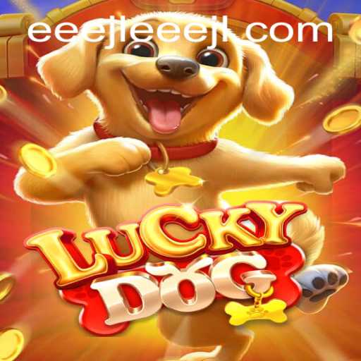 Discover the Excitement of LuckyDog: A Captivating Game Adventure
