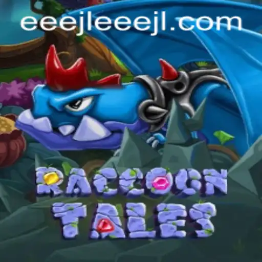 Exploring the Enchanting World of RaccoonTales and the Mysteries of EEE JL