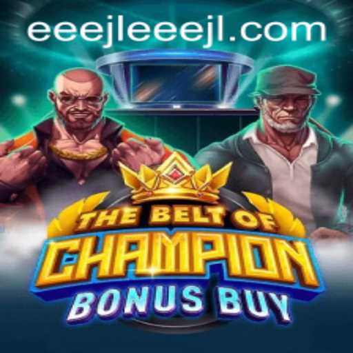Discover the Thrills of TheBeltOfChampionBonusBuy: A Dynamic Gaming Experience